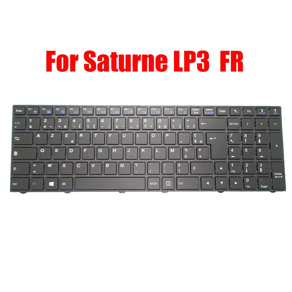 Французская клавиатура FR для LDLC Saturne LP3 LP3-4-H10S LP3-4-H10S-H10 LP3-4-H10S-P10 LP3-4-S1 LP3-8-S2 LP3-8-S2-H10