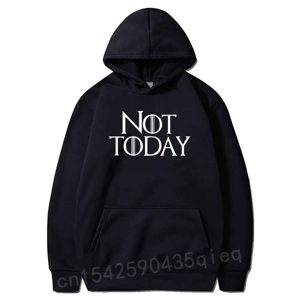 

Not Today Hoodies Men Sweatshirt Coat Autumn Fashion Print Long Sleeve Harajuku Graphic Top Got Hoodies Homme