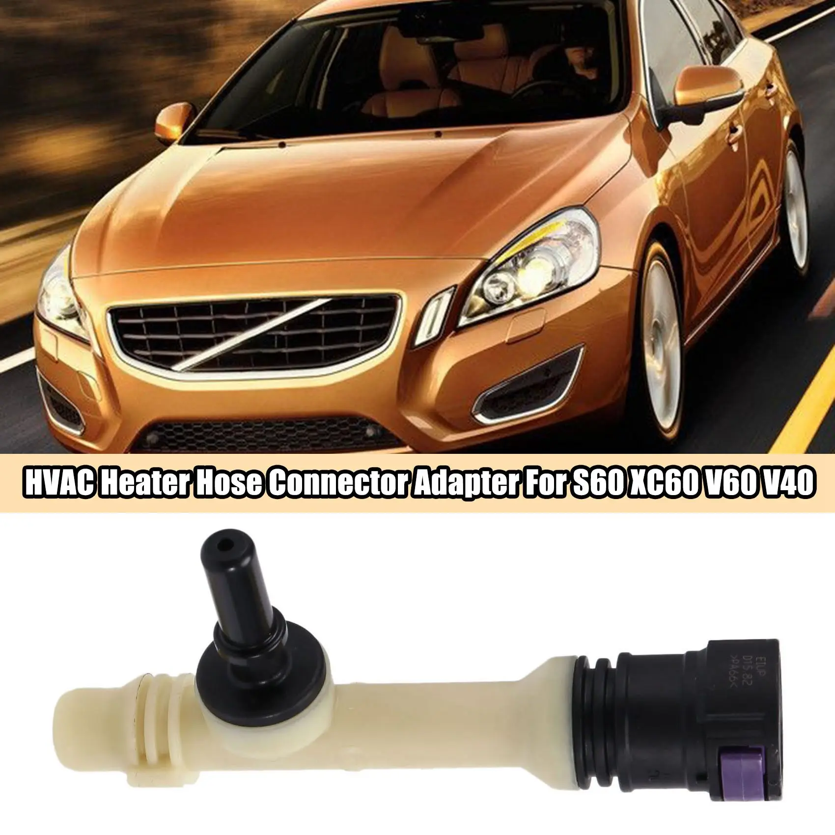 

Car HVAC Heater Hose Connector Adapter for Volvo S60 XC60 V60 V40 31338581