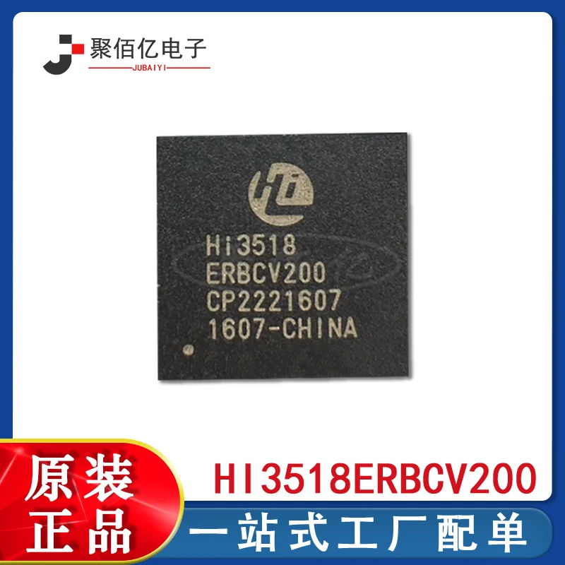 Enlarge Hisilicon original monitoring chip hi3518erbcv200 hi3518ev200 bga192 HD H.264