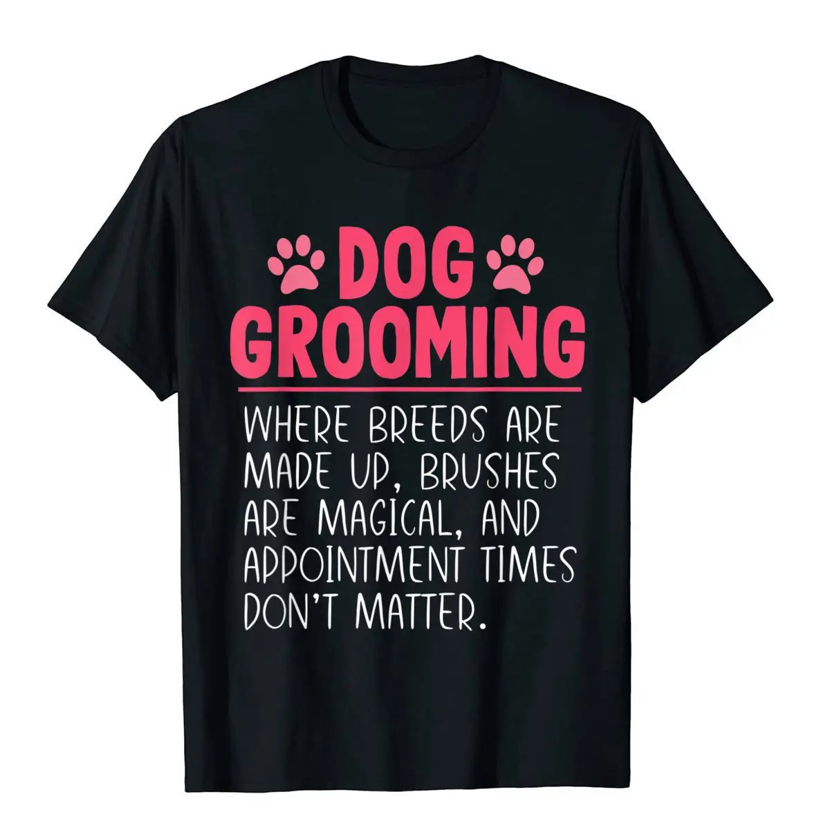 

Dog Groomer Funny Breeds Fashion Large Men's and Women's Personalized Funny Short Sleeve T-shirt Spring and Summer