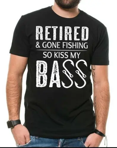

Fishing T Shirt Retired And Gone Fishing Funny T-shirt Fishing t shirts