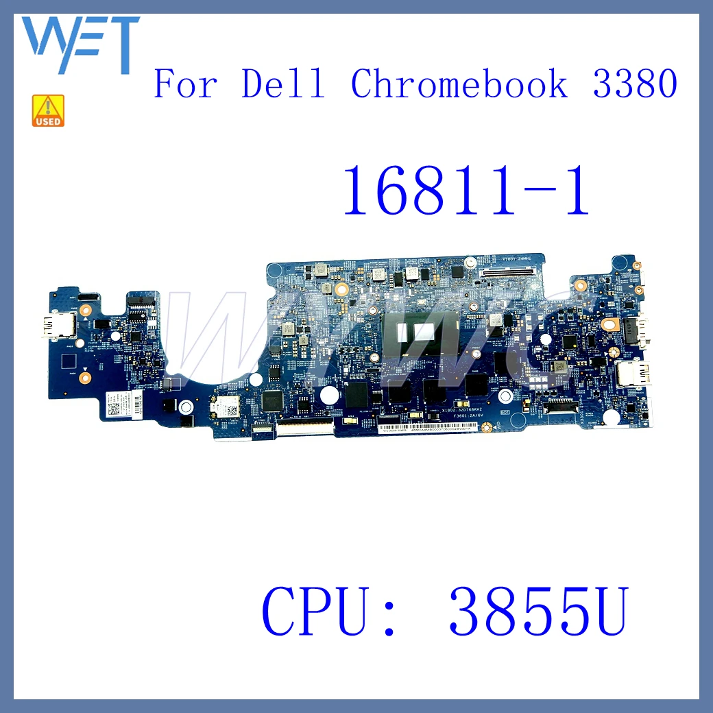 

16811-1 With CPU: 3855U 4GB-RAM Notebook Mainboard For Dell Chromebook 13 3380 Laptop motherboard 100% Tested Working