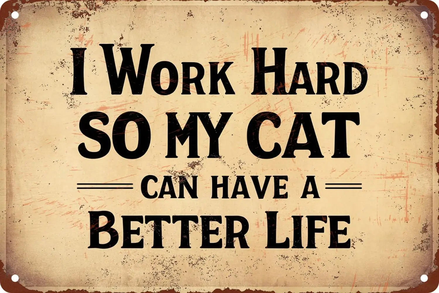 Я Усердно Работаю чтобы моя кошка могла иметь лучшую жизнь винтажный