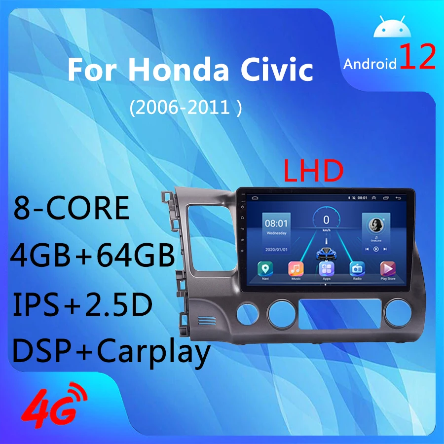 

Android 12,0 4G + WIFI 8 ядер 4 + 64 ГБ Carplay DSP AM AHD GPS навигация автомобильный Радио медиаплеер для Honda Civic 2004-2011 LHD