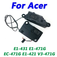 1pair original laptop fix speaker built in speaker for acer e1 431 e1 471g ec 471g e1 421 v3 471g