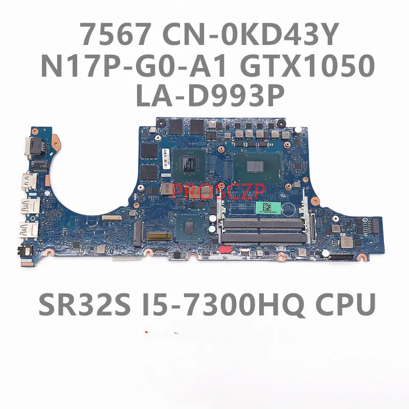 CN-0JG23N JG23N CN-0KD43Y KD43Y Для материнской платы ноутбука Dell Inspiron 15 7567 P65F BBV00/10 LA-D993P с процессором I5-7300HQ и графикой GTX1050 4G Тестирование включено.