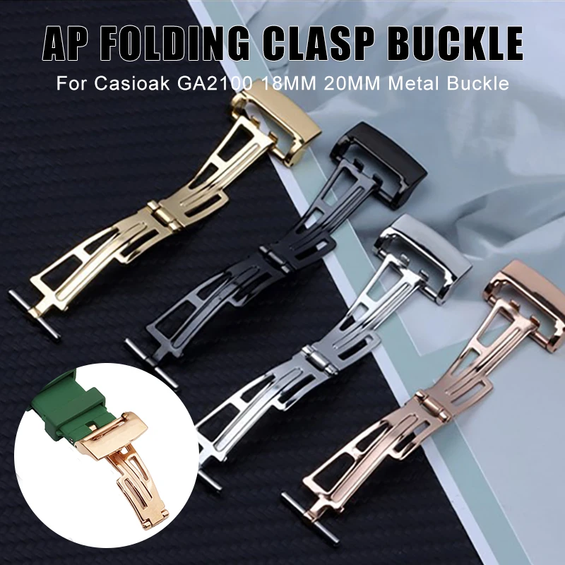 

Металлическая пряжка из нержавеющей стали для Casioak GA2100 18 мм 20 мм AP, складная Пряжка, резиновый ремешок для часов, аксессуары