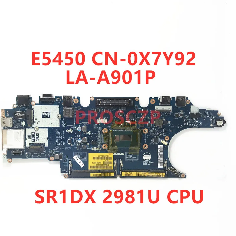 CN-0X7Y92 0X7Y92 X7Y92 Mainboard For DELL E5450 ZAM70 LA-A901P Laptop Motherboard With SR1DX 2981U CPU 100% Fully Tested Good