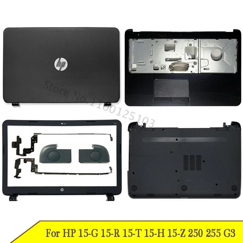 For Laptop LCD Back Cover HP 15-G 15-R 15-T 15-H 15-Z 250 255 G3 Front Bezel Hinges Palmrest Bottom Case 761695-001 749641-001