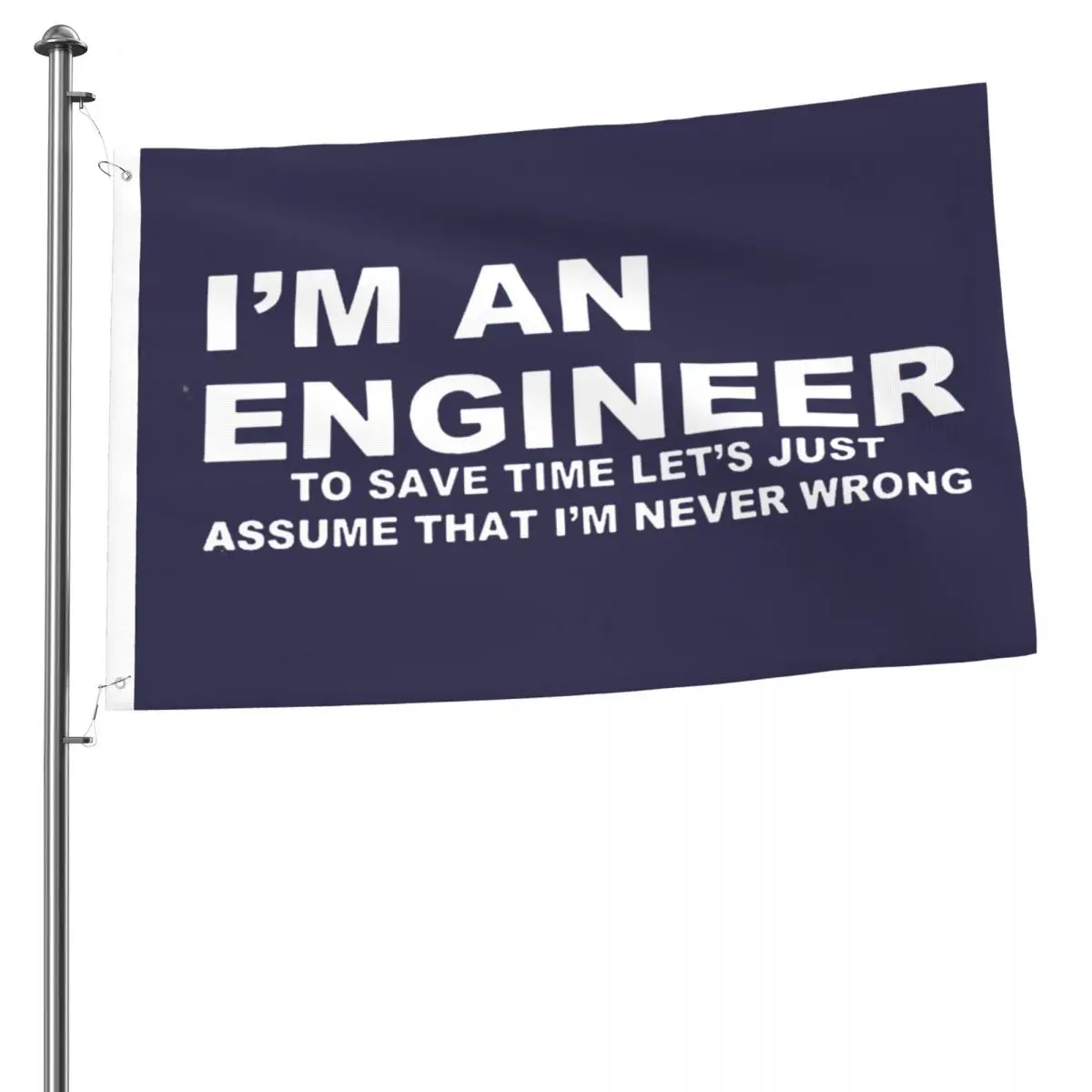 

Im An Engineer Never Wrong Outdoor Flag Decorative Banners For Home Decor House Yard Outdoor Party Supplies 2x3ft