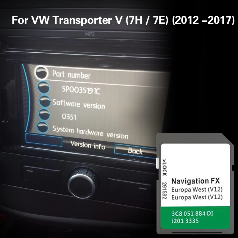 

Fitting For VW Transporter V (7H / 7E) (2012 -2017) 8GB FX V12 West Europe Navigation SD Card