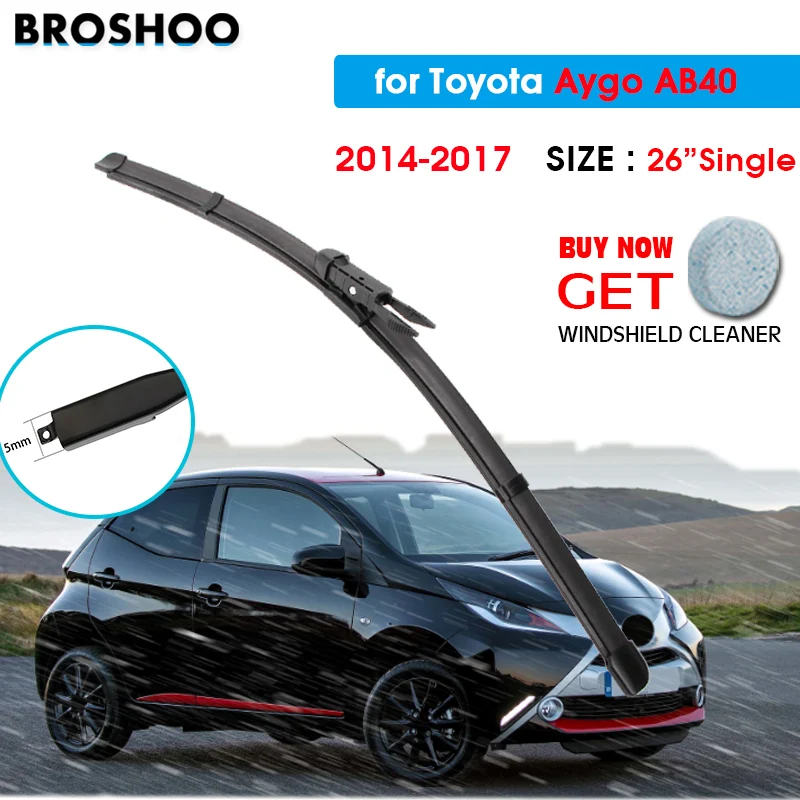 

Щетка стеклоочистителя автомобиля для Toyota Aygo AB40 26 "одинарная 2014-2017 Авто Стеклоочистители для лобового стекла лезвия для мытья окон Fit Pinch Tab ...