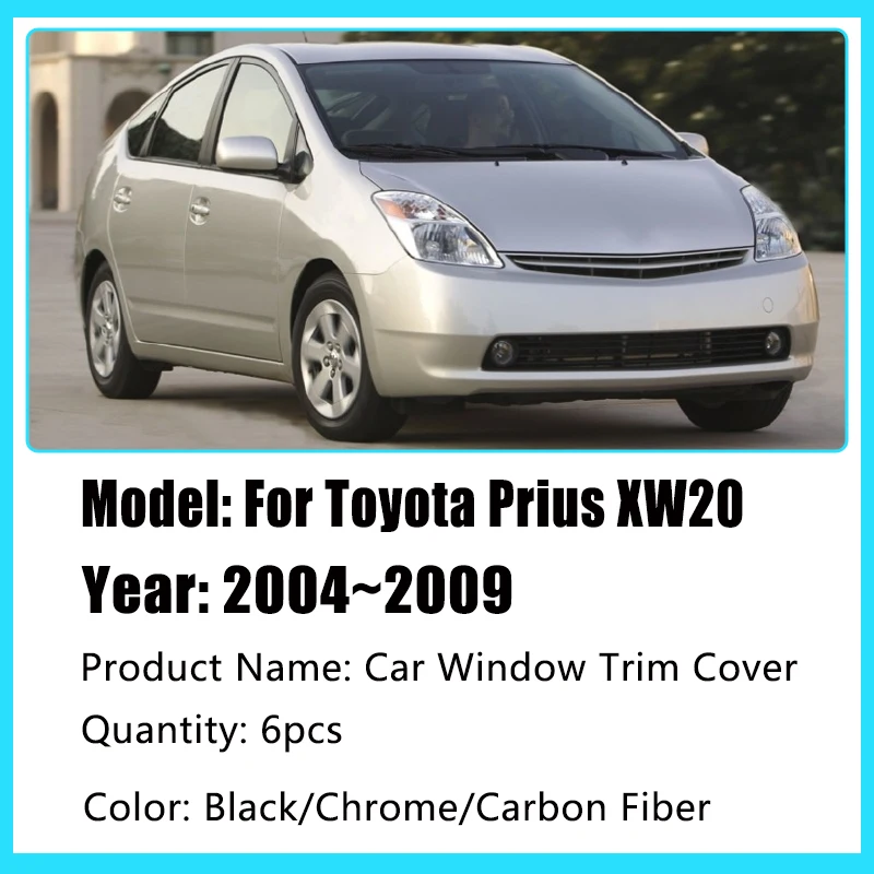 Фото Для Toyota Prius 20 XW20 аксессуары 2004 2005 2006 ~ 2009 полированная стойка для автомобиля, накладка на дверное окно, молдинг, наклейка на колонку №2