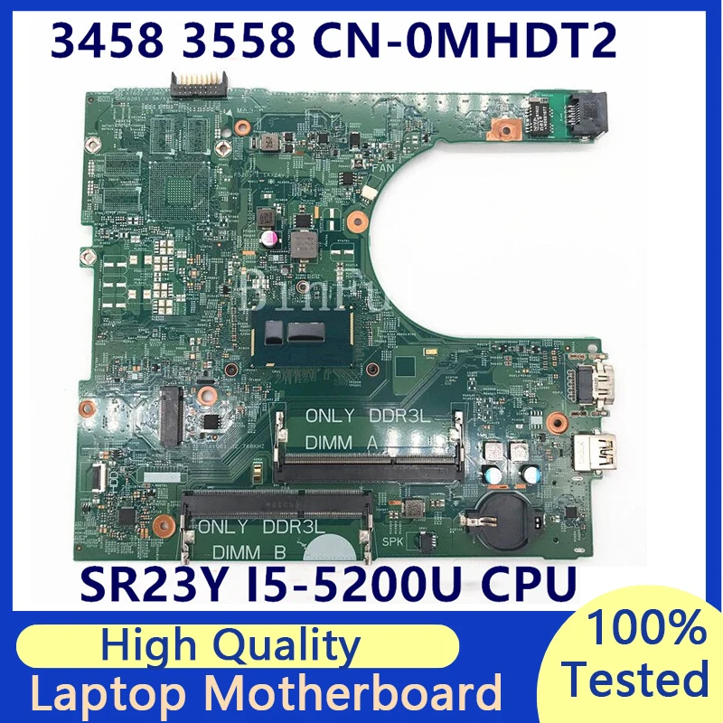 CN-0MHDT2 0MHDT2 MHDT2 материнская плата для ноутбука DELL Inspiron 3458 3558 с процессором SR23Y I5-5200U 14216-1 100% протестированная