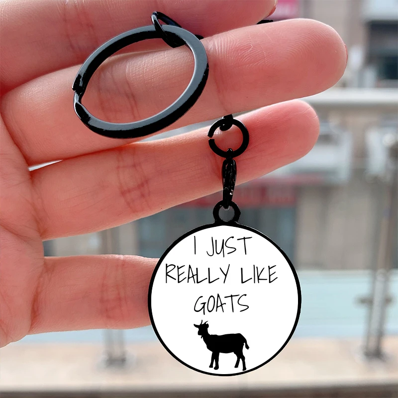 

Fashion I Just Really Like Goats Funny goat Cool Key Tag Motorcycles Cars Backpack Chaveiro Keychain For Friends Key Ring Gifts