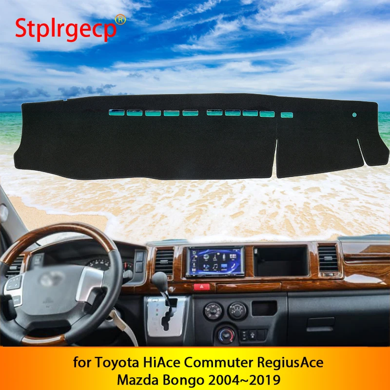 

for Toyota HiAce Commuter RegiusAce Mazda Bongo 2004~2019 Anti-Slip Mat Dashboard Cover Pad Sunshade Dashmat Car Accessories