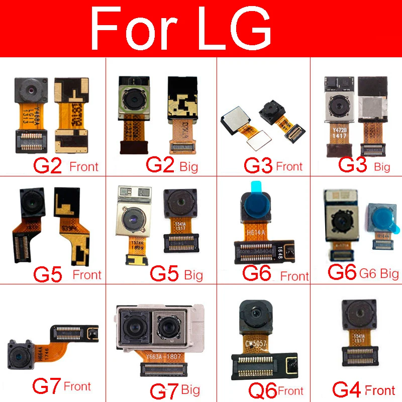 

Front & Main Rear Camera Flex Cable For LG G2 G3 G4 G5 G6 G7 Q6 Back Big Camera + Small Facing Camera Repair Parts Tested Good