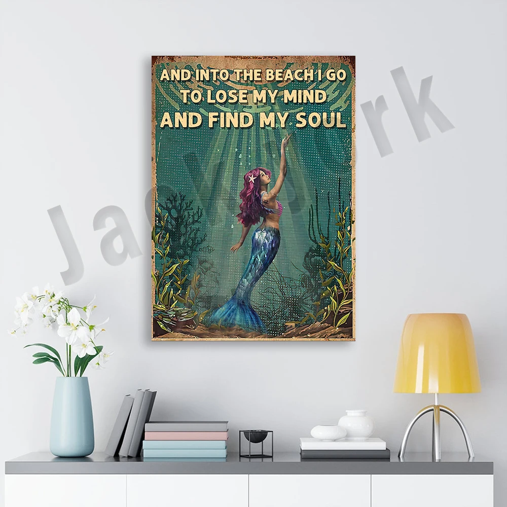 

Mermaid Poster - Into the Beach, I Go Lose My Mind and Find My Soul, Underwater Art Print, Mermaid Lover Gift