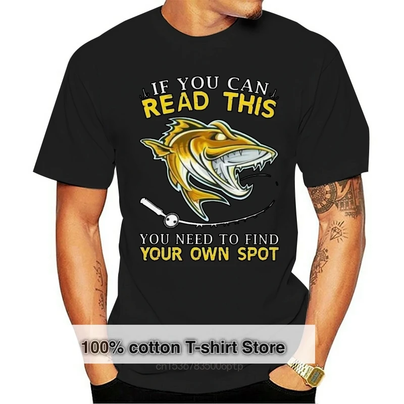 

Футболка рыбалка, если вы сможете прочитать это, вам нужно найти свою собственную точку, Мужская футболка, хлопковая Футболка с принтом на з...