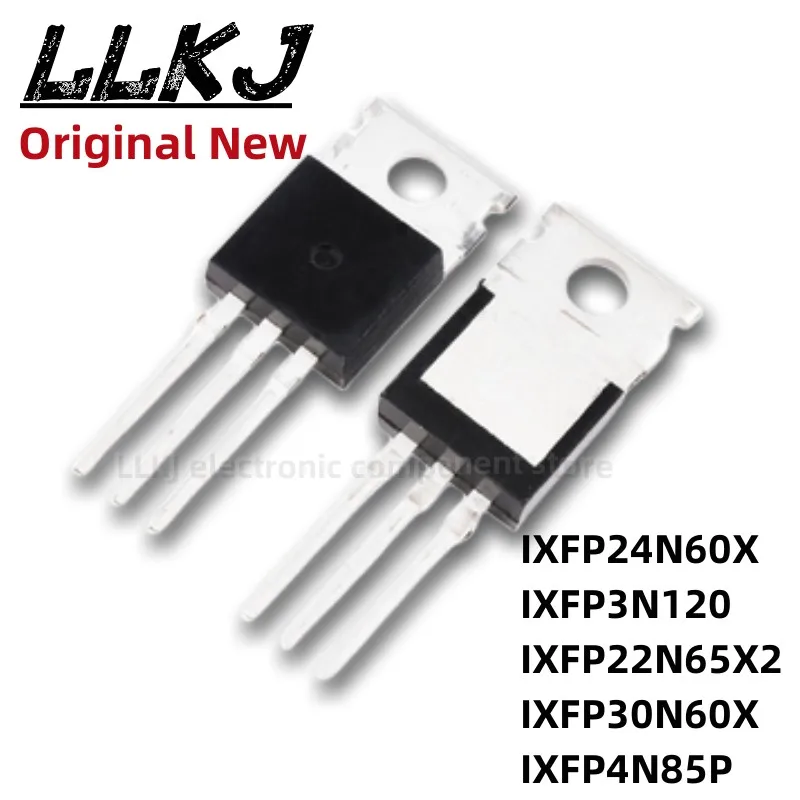 

1pcs IXFP24N60X IXFP3N120 IXFP22N65X2 IXFP30N60X IXFP4N85P TO-220 MOS FET