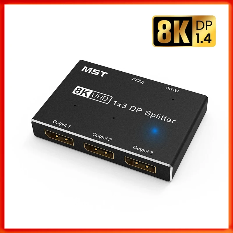 

Display Port x3 Port Splitter DP MST Splitter 1x3 Displayport To 3 Displayport Splitter 1 In 3 Out DP1.4 8K UHD