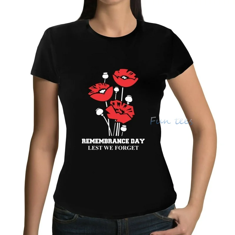 

Red Poppy Women T Shirt Remembrance Day Tee Ladies Womens Casual Funny Kawaii Tees Top Hipster Female Harajuku Short Sleeves