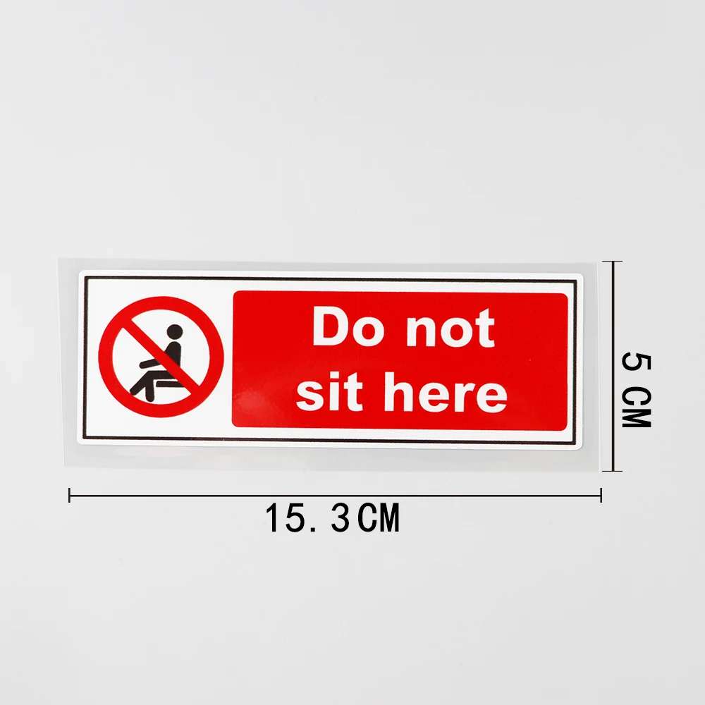 

Decal Prohibition Signs Do Not Sit Here Safety PVC Car Sticker 15.3CM×5CM