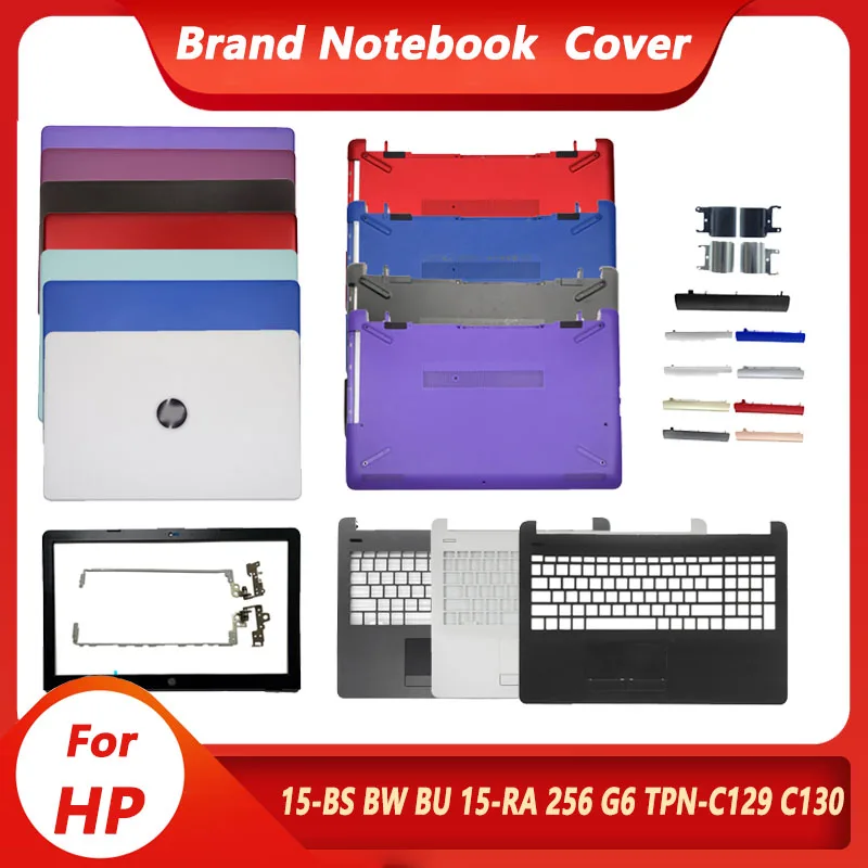 

NEW For HP 15-BS 15-BW BU 15-RA 15-RB 250 255 G6 TPN-C129 C130 Laptop LCD Back Cover/Front Bezel/Bottom Case/Hinges Palmrest
