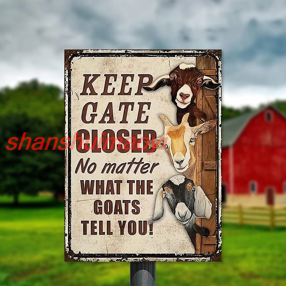 ALI QISPIOD Keep Gate Closed No Matter What The Goats Tell You Farm Sign Outside Barn Gift Life Farmer Love Goat L