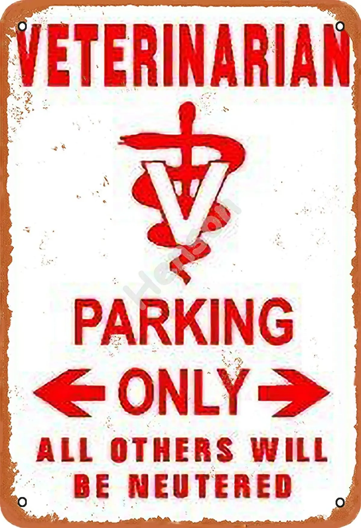 

For Veterinarian Parking Only All Others Will Be Vintage Tin Sign Art Iron Painting Rusty Poster Decoration Aluminum plaque