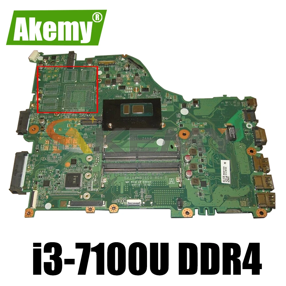 

DAZAAMB16E0 MB FOR Acer F5-573 E5-575 E5-575G ZAA X32 Laptop motherboard NBGD311009 With i3-7100U DDR4 100% Fully Tested