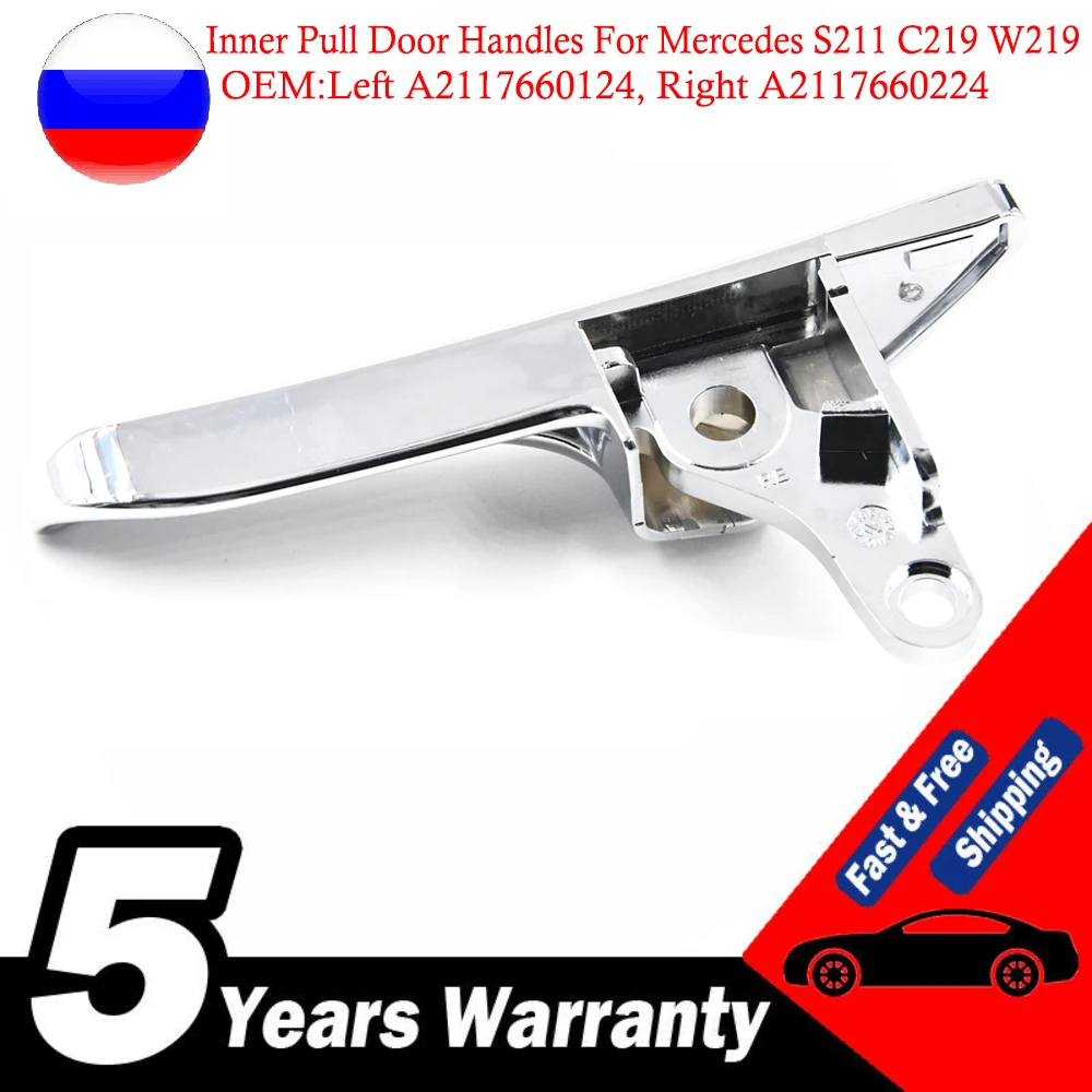 

Left Or Right Inner Pull Door Handles For Mercedes S211 C219 W219 W211 2003-2009 CLS 2003-2009 A2117660124 A2117660224