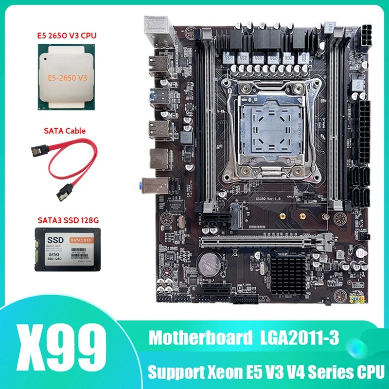 

X99 Motherboard LGA2011-3 Computer Motherboard Support DDR4 ECC RAM With E5 2650 V3 CPU+SATA3 SSD 128G+SATA Cable