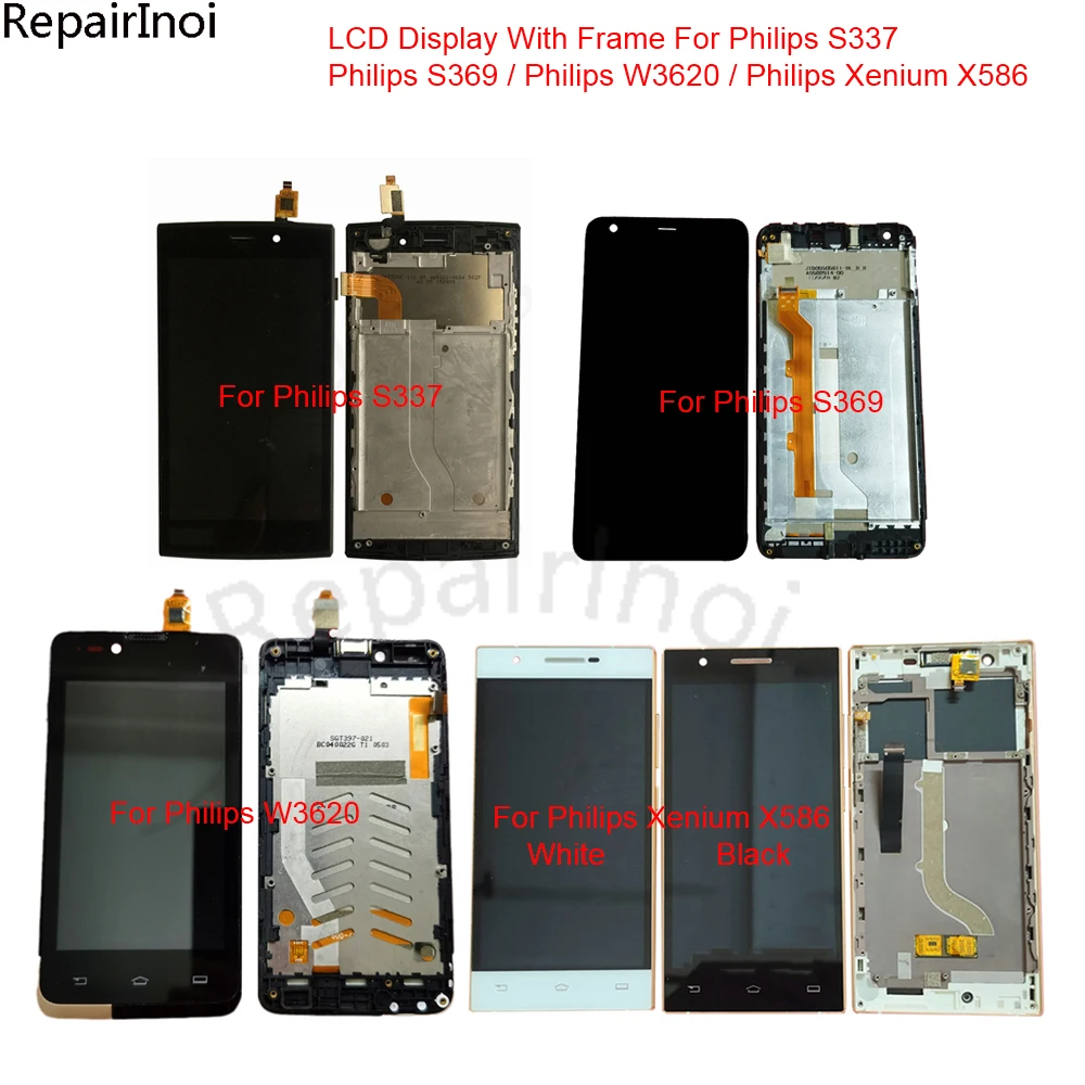 

LCD Display For Philips S337 S369 LCDs Touch Screen Ditigizer For Philips W3620 / Xenium X586 LCD Display Assembly With Frame
