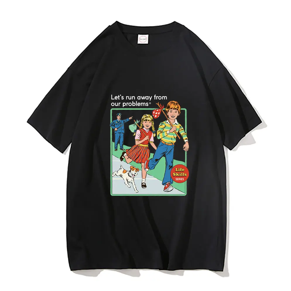 

Lesr Run Away From Our Problems T-shirt Men Women Pure Cotton Black Classic Retro Tshirt Short Sleeve Couple Unisex Loose Tees