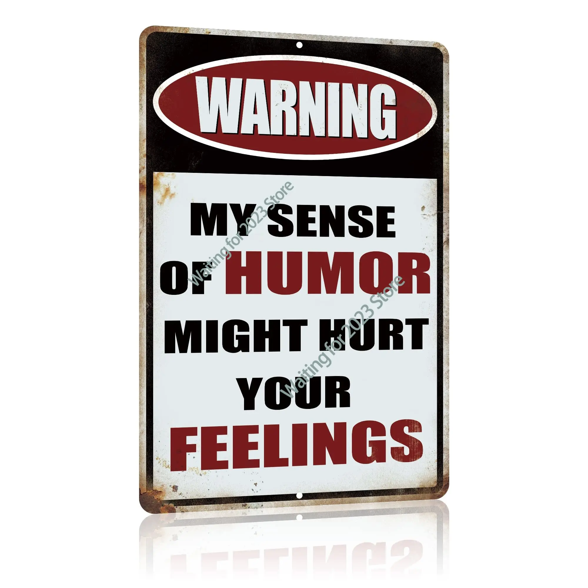 

Warning Garage Man Cave Decor Gift Cool Stuff for Men Outdoor & Indoor - My Sense of Humor Might Hurt Your Feelings