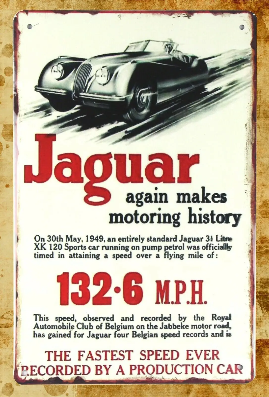 

outdoor art work Jaguar again makes motoring history car metal sign