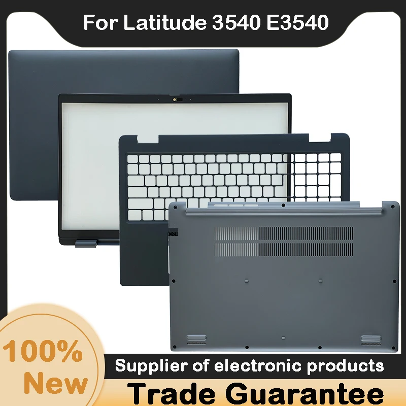 

New For Dell Latitude 3540 E3540 LCD Back Cover Top Case/LCD Bezel/Upper Case Palmrest Cover/Bottom Case Cover