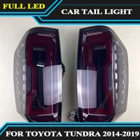 Rear led tail light For Toyota Tundra 2014 2015 2016 2017 2018 2019 2020 Car stying LED taillamp Turn Signal lights