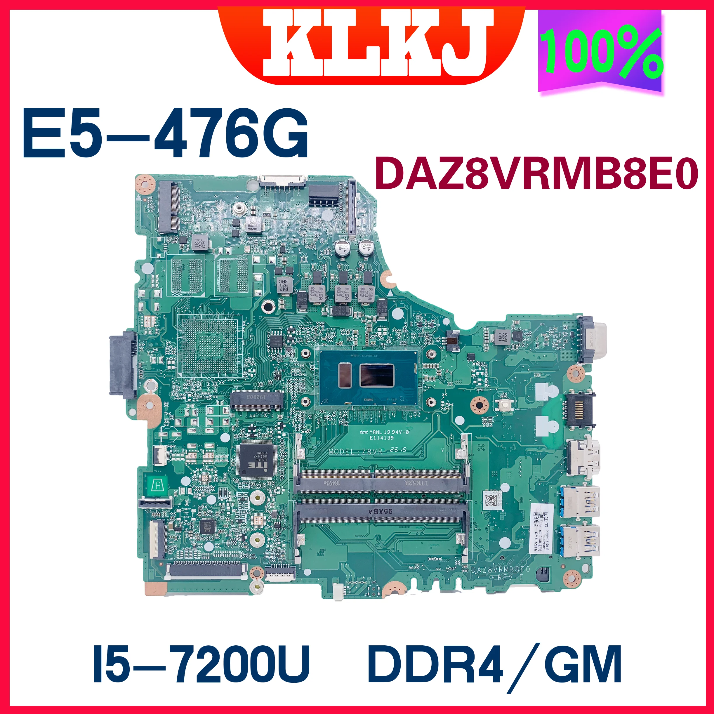 Материнская плата для ноутбука DAZ8VRMB8E0 со стандартным GM ACER Φ E5-476G материнская