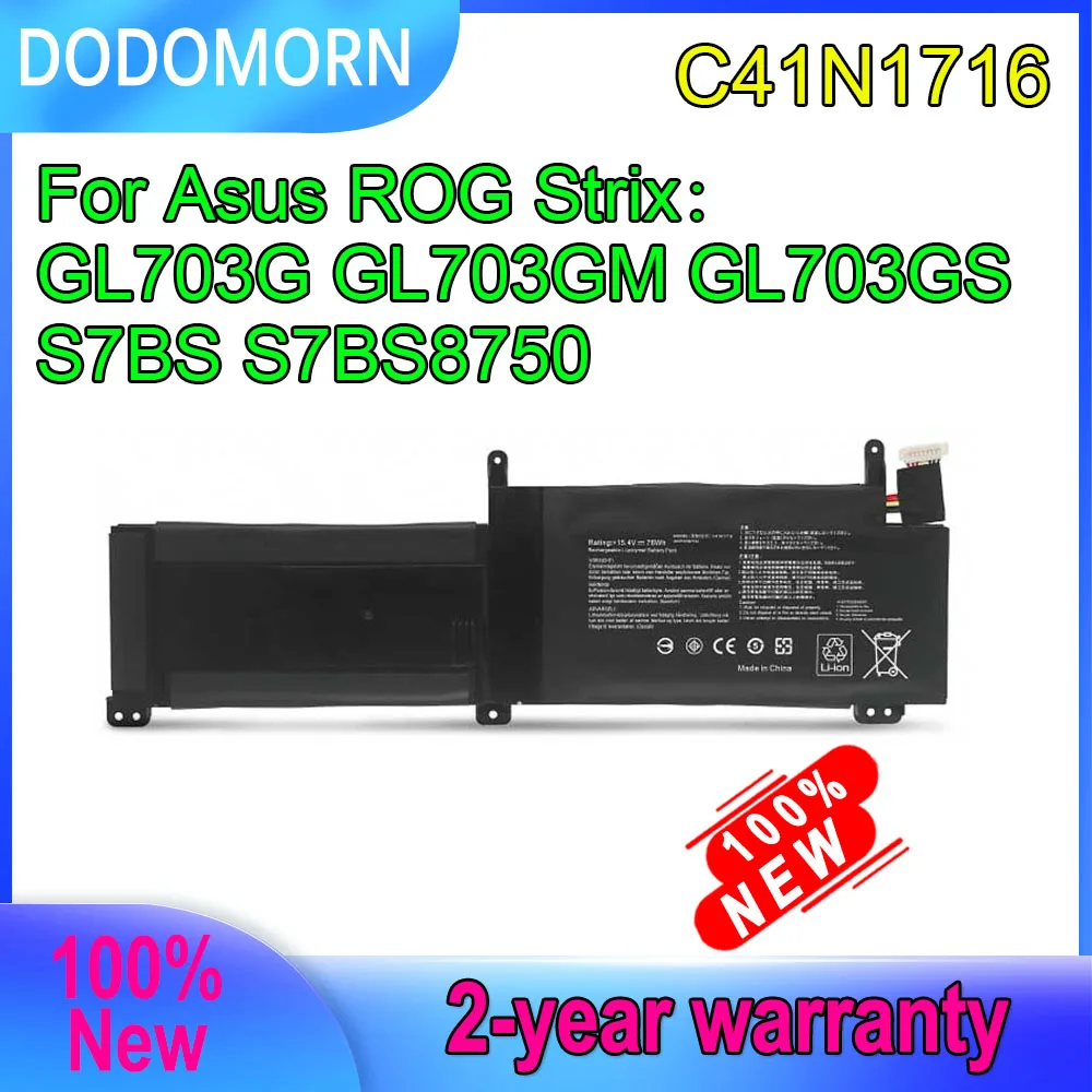 

DODOMORN New 15.4V 76Wh C41N1716 Laptop Battery For Asus ROG Strix GL703G GL703GM GL703GS S7BS S7BS8750 Series 4ICP4/59/134