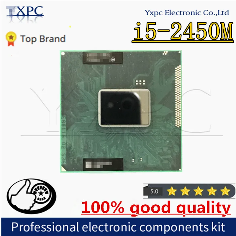 i5-2450M Processor Notebook Laptop CPU SR0CH i5 2450M Socket G2 / rPGA988B Dual-Core Quad-Thread 35W 2.5Ghz 3MB
