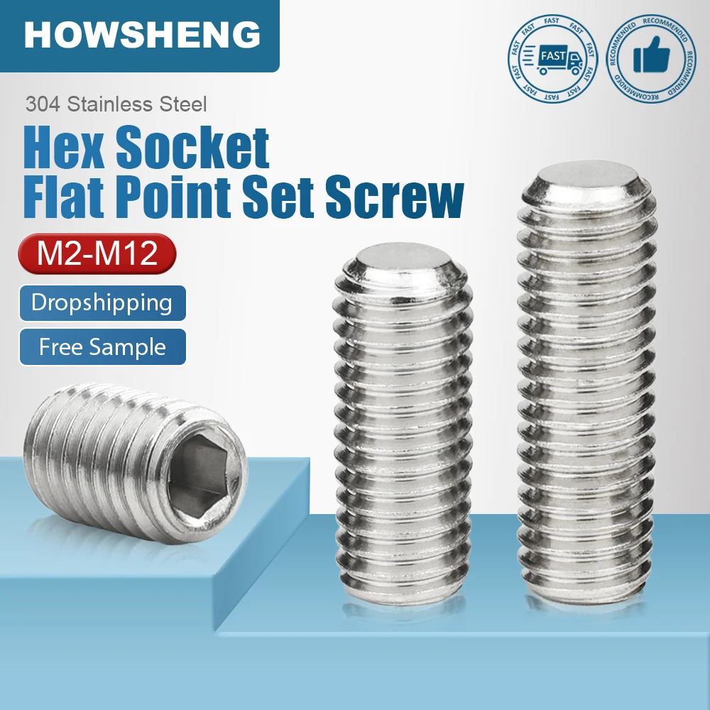 

HOWSHENG 2-110pcs Hex Socket Set Screw Flat Point Grub Screw M2 M2.5 M3 M4 M5 M6 M8 M10 M12 Stainless Steel Headless Set Screw