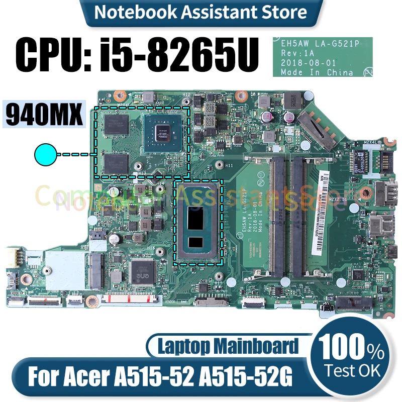 

Материнская плата для ноутбука ACER A515-52 A515-52G NBH1411002 LA-G521P 940MX, материнская плата для ноутбука