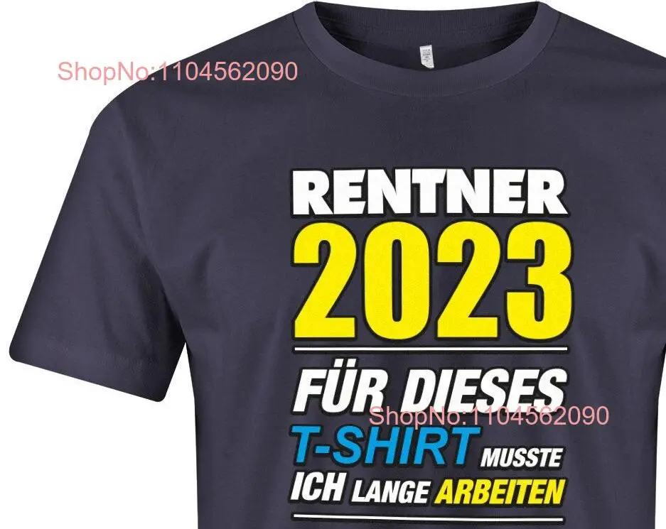 Фото Rentner Футболка 20223 Für nei너 ich lange markii значительно Rente lustig Geschenk zum Ruhestand с длинными или короткими рукавами №1