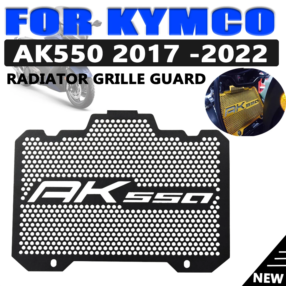 

For Kymco AK550 2017 2018 Motorcycle Accessories AK 550 Radiator Grill Guard Grille Protective Cover Protector Tank Cooler Net