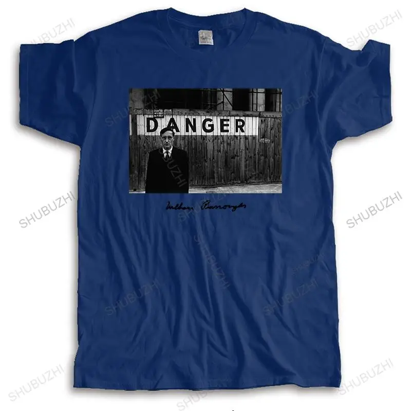 

Hot sale men summer t shirt fashion o-neck tshirt William Burroughs Danger bigger size many funny cool teeshirt Brand Clothing