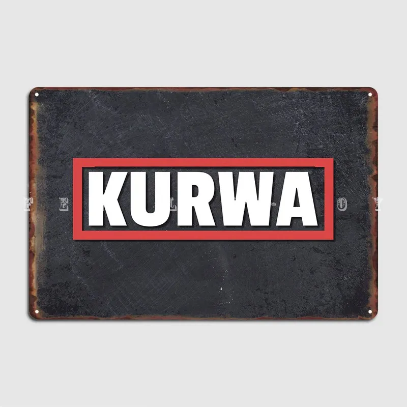 

Kurwa Metal Plaque Poster Club Kitchen Wall Plaque Customize Tin Sign Poster