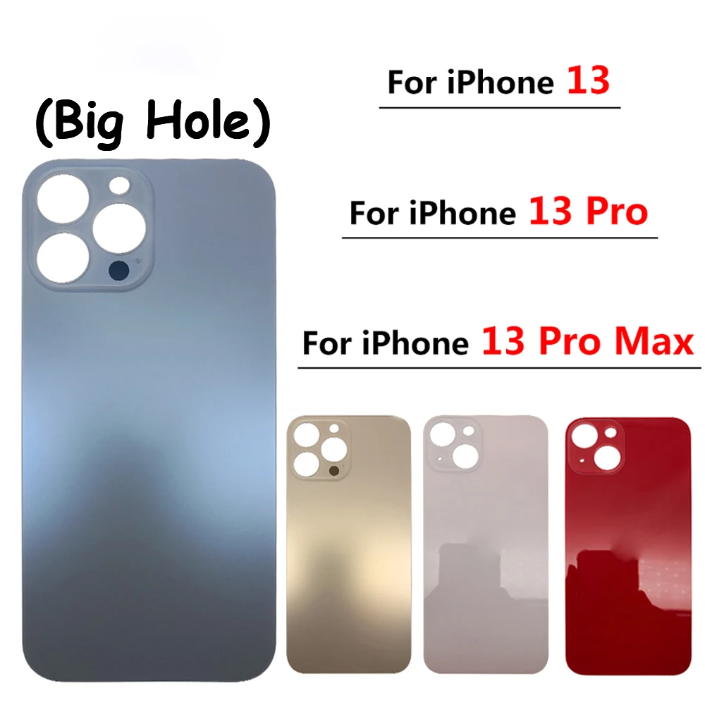 

Big Hole Battery Back Cover Glass Rear Door Replacement Housing With Adhesive For Iphone 13 Pro Max Back Battery Cover Glass